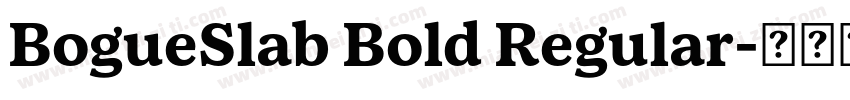 BogueSlab Bold Regular字体转换